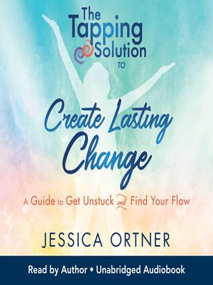 cover image of The Tapping Solution to Create Lasting Change